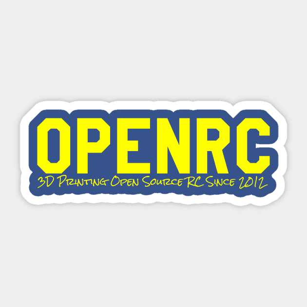 OpenRC - 3D Printing Open Source - Yellow Sticker by DanielNoree